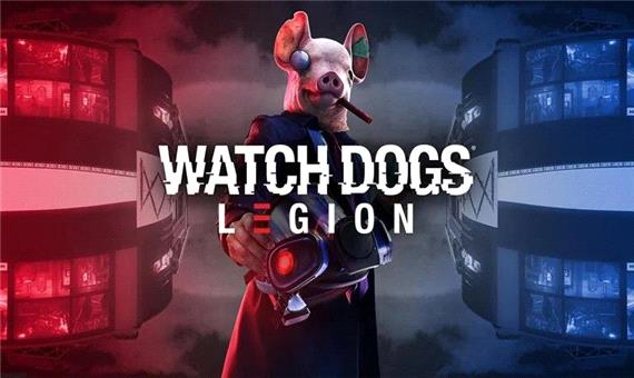 مشکلات فنی بازی Watch Dogs Legion حل می‌شود